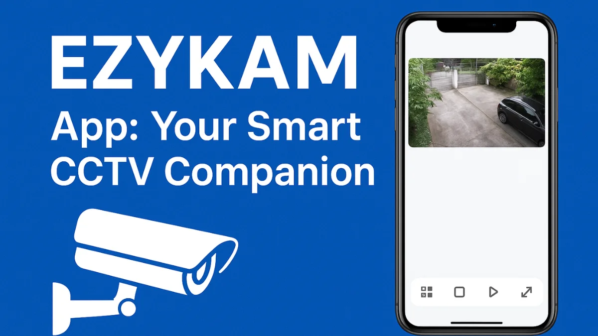 Promotional graphic for the EZYKAM app featuring a blue background, bold white text reading “EZYKAM App: Your Smart CCTV Companion,” a white CCTV camera icon on the left, and a smartphone on the right displaying a live CCTV video feed.