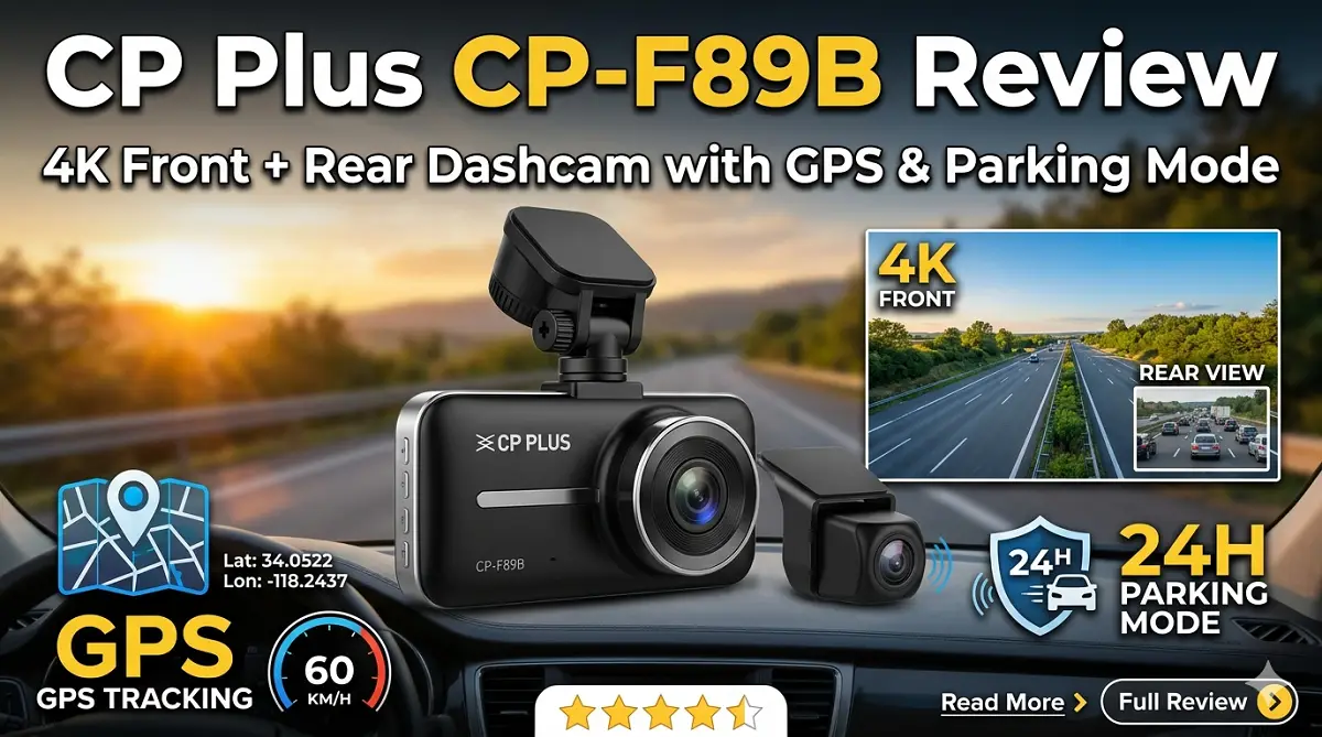 create featured image for not blog topic CP Plus CP-F89B Review – 4K Front + Rear Dashcam with GPS & Parking Mode